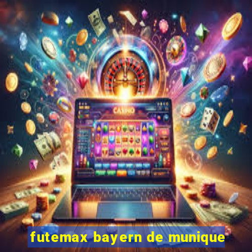 futemax bayern de munique